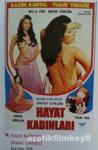 Kader Çıkmazı: Hayat Kadınları 1978