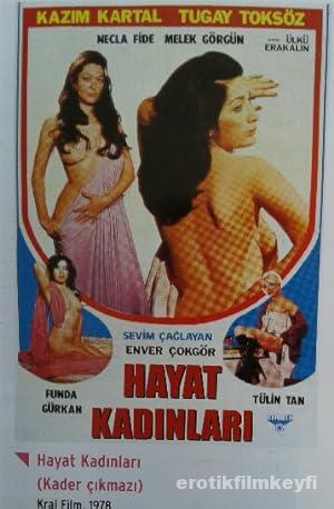 Kader Çıkmazı: Hayat Kadınları 1978