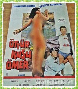 Öttür Kuşu Ömer izle Öttür Kuşu Ömer