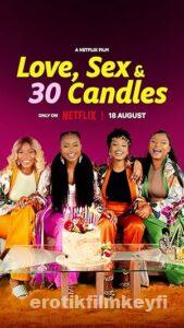 Love, Sex and 30 Candles