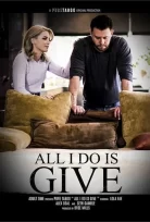 All I Do is Give